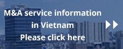 M&A service information in Vietnam. Please click here