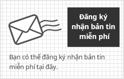 Đăng ký nhận bản tin miễn phí