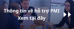 Thông tin về hỗ trợ PMI. Xem tại đây